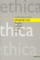 Sportethik. Regeln - Fairneß - Doping