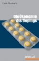 Die Ökonomie des DOPINGS