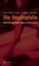 Die Dopingfalle: Soziologische Betrachtungen