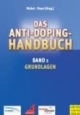 Das Anti-Doping-Handbuch 1. Grundlagen: TEIL 1