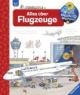 Alles über Flugzeuge (Wieso? Weshalb? Warum?)