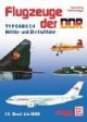 Flugzeuge der DDR 3. Bis 1990. Typenbuch Militär- und Zivilluftfahrt
