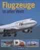 Flugzeuge in aller Welt: Aeromantics