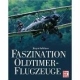 Faszination Oldtimer-Flugzeuge