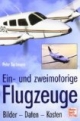 Ein- und zweimotorige Flugzeuge: Bilder, Daten, Kosten