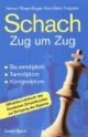 Schach Zug um Zug: Bauerndiplom, Turmdiplom, Königsdiplom - Offizielles Lehrbuch des Deutschen Schachbundes zur Erringung der Diplome