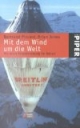 Mit dem Wind um die Welt: Die erste Erdumkreisung im Ballon