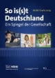 So is(s)t Deutschland: Ein Spiegel der Gesellschaft