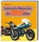 Italienische Motorräder der 70er-Jahre