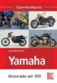 Yamaha-Motorräder: Seit 1970
