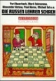 Die Russen lehren Schach. Für Fortgeschrittene