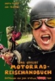 Das große Motorrad-Reisehandbuch