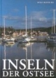 Inseln der Ostsee: Landschaften und Naturschönheiten