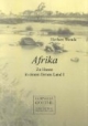 Afrika: Zu Hause in einem fernen Land