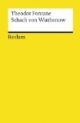 Schach von Wuthenow: Erzählung aus der Zeit des Regiments Gensdarmes