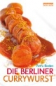 Die Berliner Currywurst
