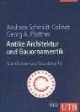 Antike Architektur und Bauornamentik: Grundformen und Grundbegriffe (Uni-Taschenbücher L)