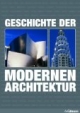 Geschichte der modernen Architektur