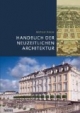 Handbuch der neuzeitlichen Architektur
