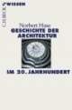 Geschichte der Architektur im 20. Jahrhundert
