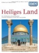 DuMont Kunst-Reiseführer Heiliges Land: Ein 10 000 Jahre altes Kulturland zwischen Mittelmeer, Rotem Meer und Jordan
