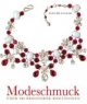 Modeschmuck: Über 400 besondere Kreationen