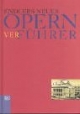 Endlers neuer Opern-ver-Führer