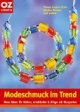Modeschmuck im Trend: Neue Ideen für Ketten, Armbänder & Ringe mit Glasperlen
