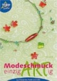 Modeschmuck einzigARTig. Aus Glasperlen, Draht und mehr