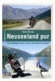Neuseeland pur: Neun Monate jobben, reisen und Motorrad fahren