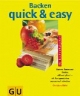 Backen quick und easy