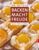 Backen macht Freude: Das Original