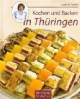 Kochen und Backen in Thüringen: Von Spargelrollen, Reiterfleisch und Zitterkuchen