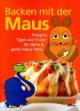 Backen mit der Maus