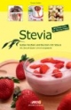 Stevia: Süßes Kochen und Backen mit Stevia