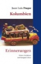 Kolumbien: Erinnerungen