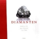 Diamanten: Schätze aus dem Herzen der Erde