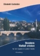 Bosniens Vielfalt erleben. Auf den Spuren der großen Reiche