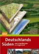 Deutschlands Süden - vom Erdmittelalter zur Gegenwart