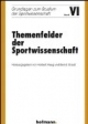 Themenfelder der Sportwissenschaft