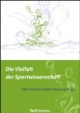 Die Vielfalt der Sportwissenschaft