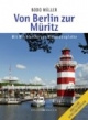 Von Berlin zur Müritz: Mit Mecklenburger Kleinseenplatte