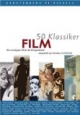 50 Klassiker Film: Die wichtigsten Werke der Filmgeschichte