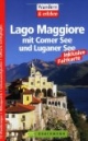Lago Maggiore mit Comer See und Luganer See