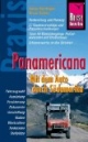 Mit dem Auto durch Südamerika - Panamericana: Praxis-Handbuch
