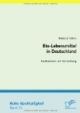 Bio-Lebensmittel in Deutschland: Kaufbarrieren und Vermarktung