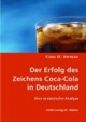 Der Erfolg des Zeichens Coca-Cola in Deutschland: Eine semiotische Analyse