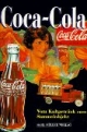 Coca-Cola. Vom Kultgetränk zum Sammelobjekt