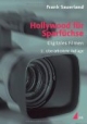 Hollywood für Sparfüchse: Digitales Filmen (Praxis Film): Digitales Filmen