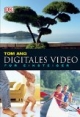 Digitales Video für Einsteiger